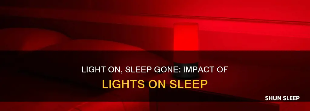 what happens if you sleep with your light on