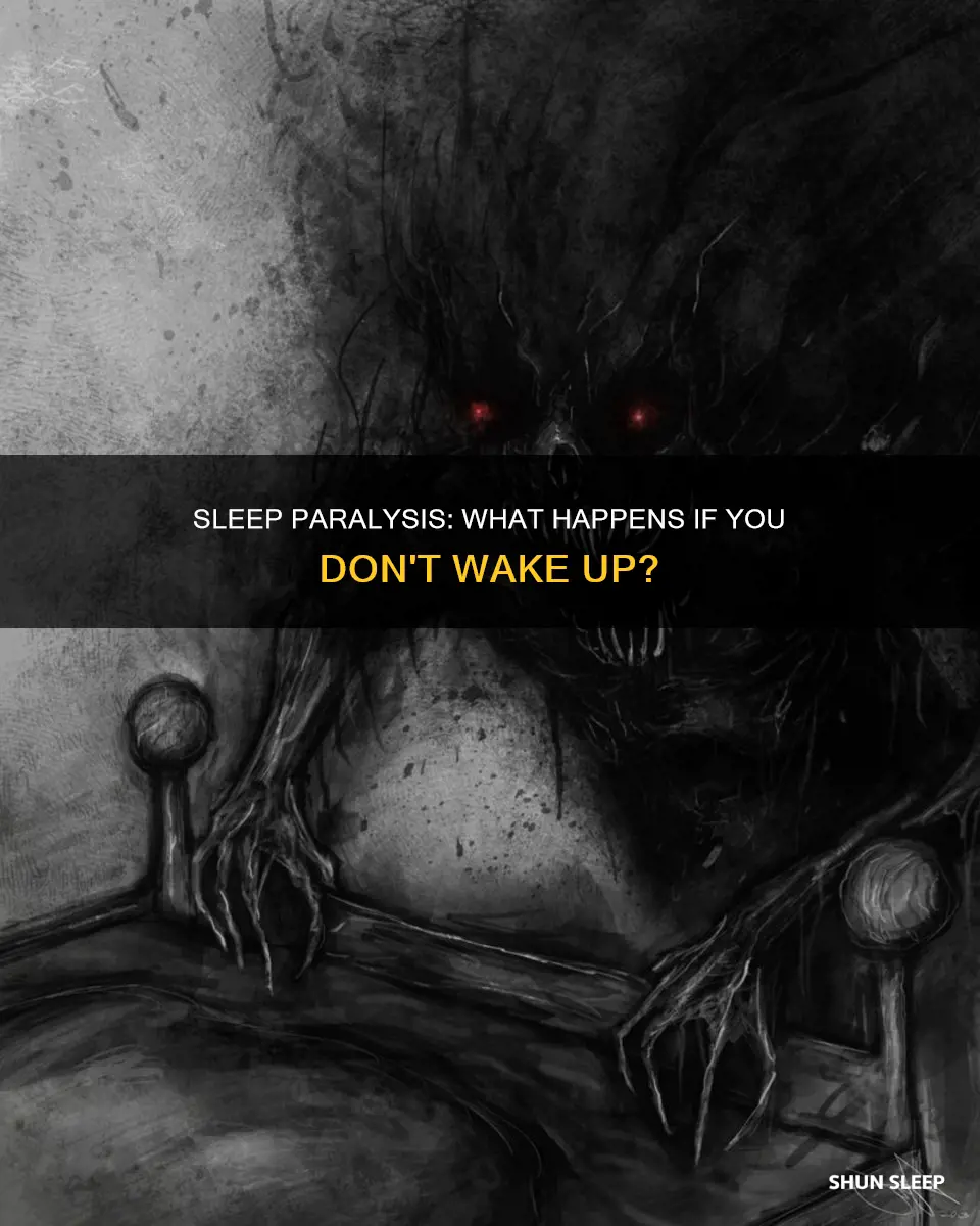 what happens if you stay in sleep paralysis