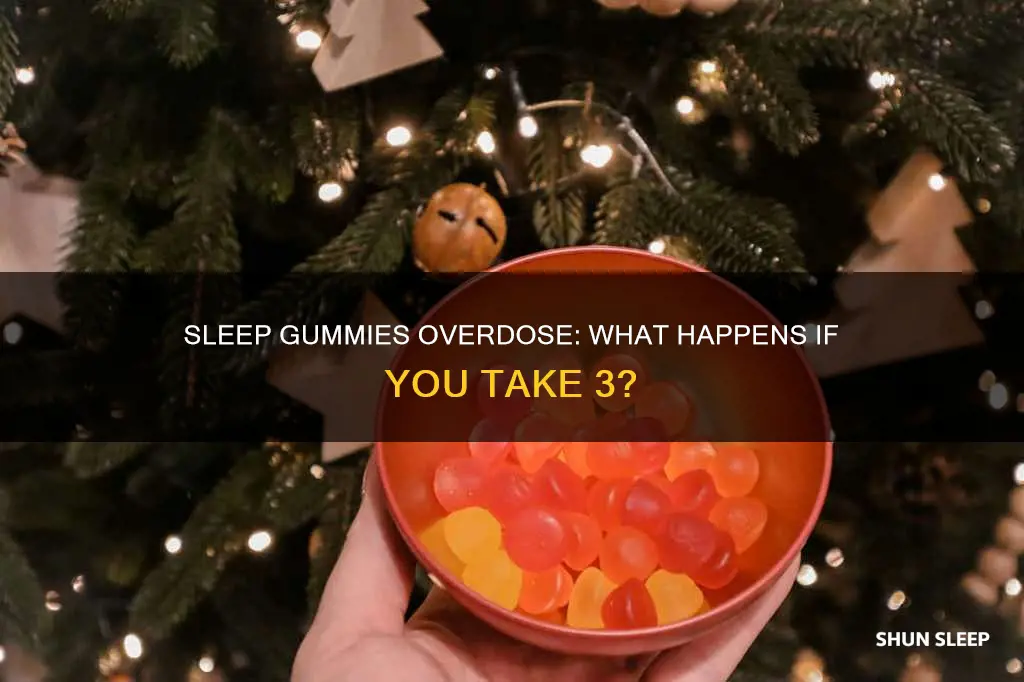 what happens if you take 3 olly sleep gummies