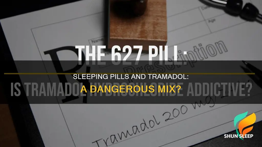 what happens if you take a sleeping pill on tramadol