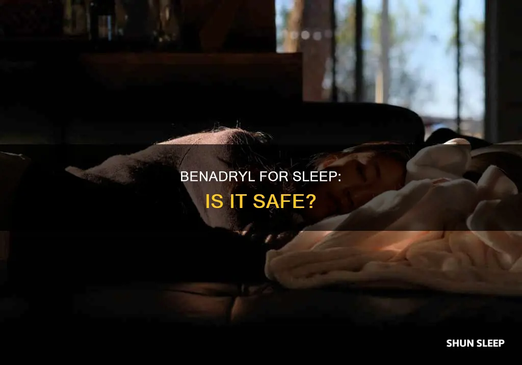 what happens if you take benadryl to sleep