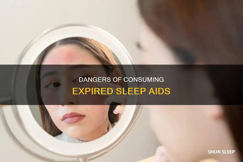 what happens if you take expired sleep aid