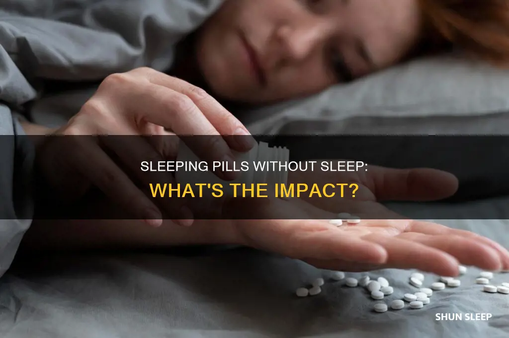 what happens if you take sleeping pills and don