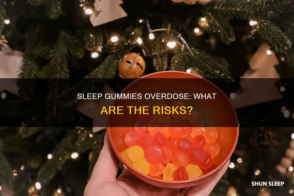 what happens if you take too many sleep gummies