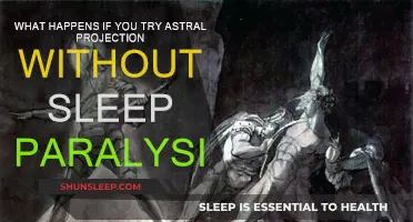 Astral Projection: Skipping Sleep Paralysis, Safe or Not?