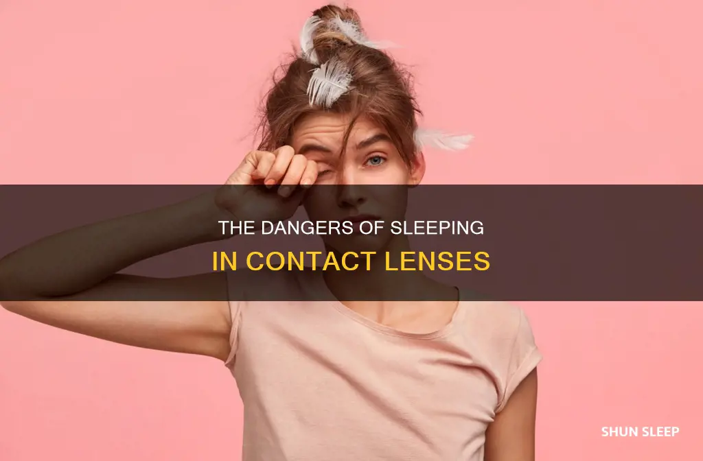 what happens if you wear contacts while sleeping