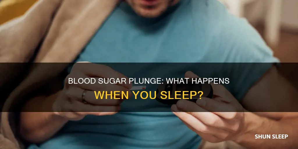 what happens if your blood sugar drops while sleeping