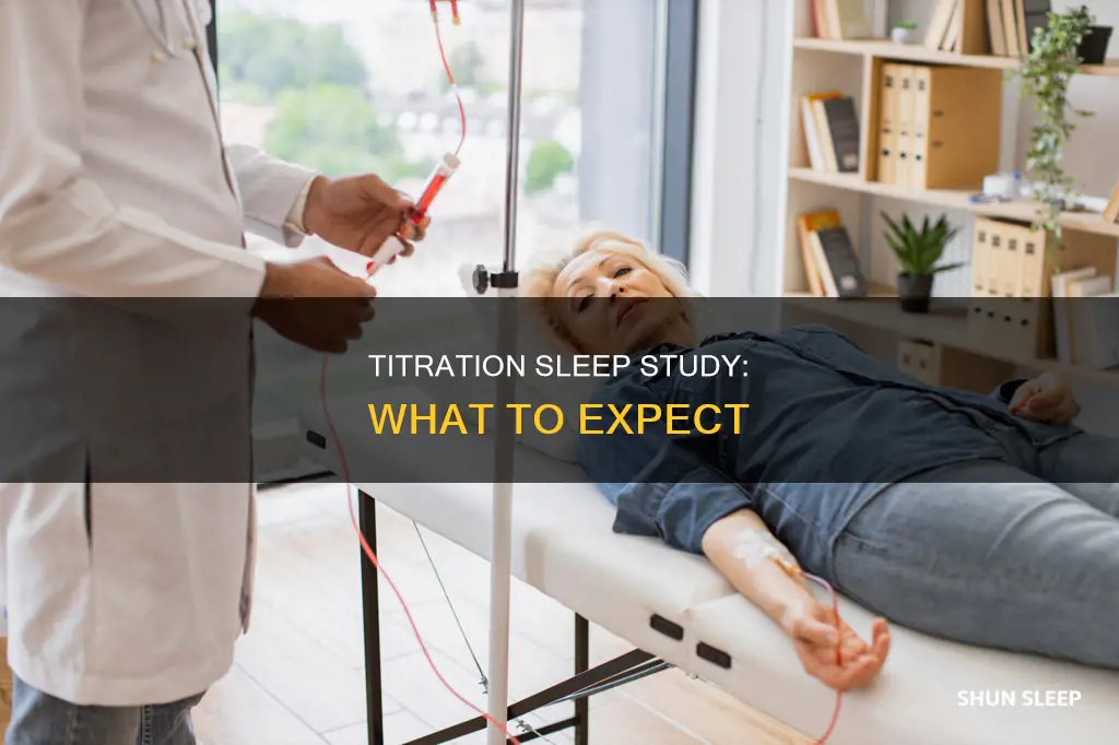 what happens in titration sleep study