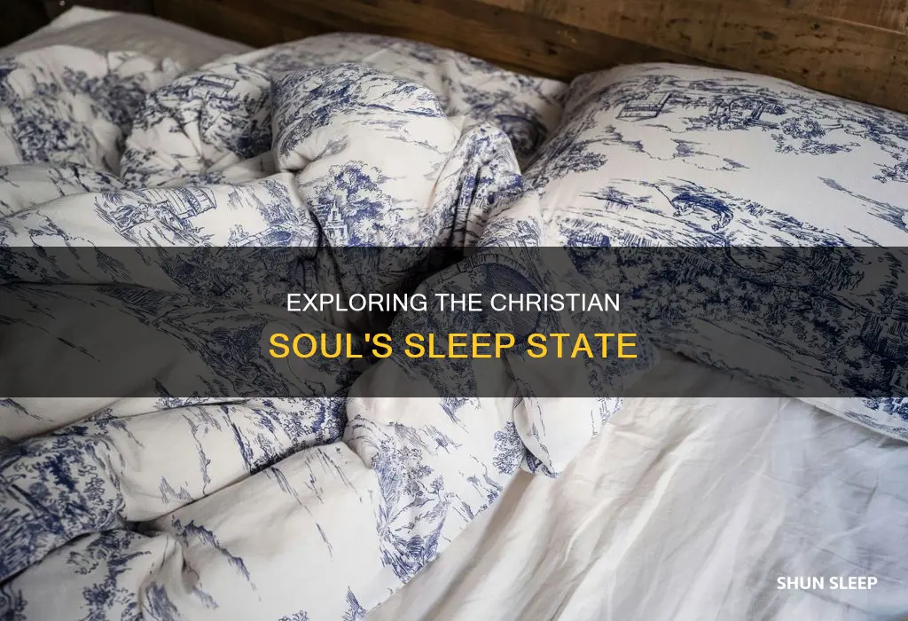 what happens to our soul when we sleep christianity