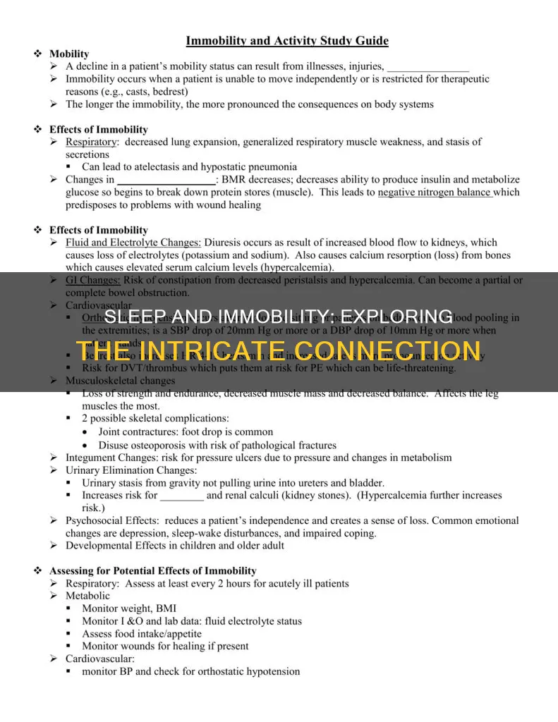 what happens to sleep as a result of immobility