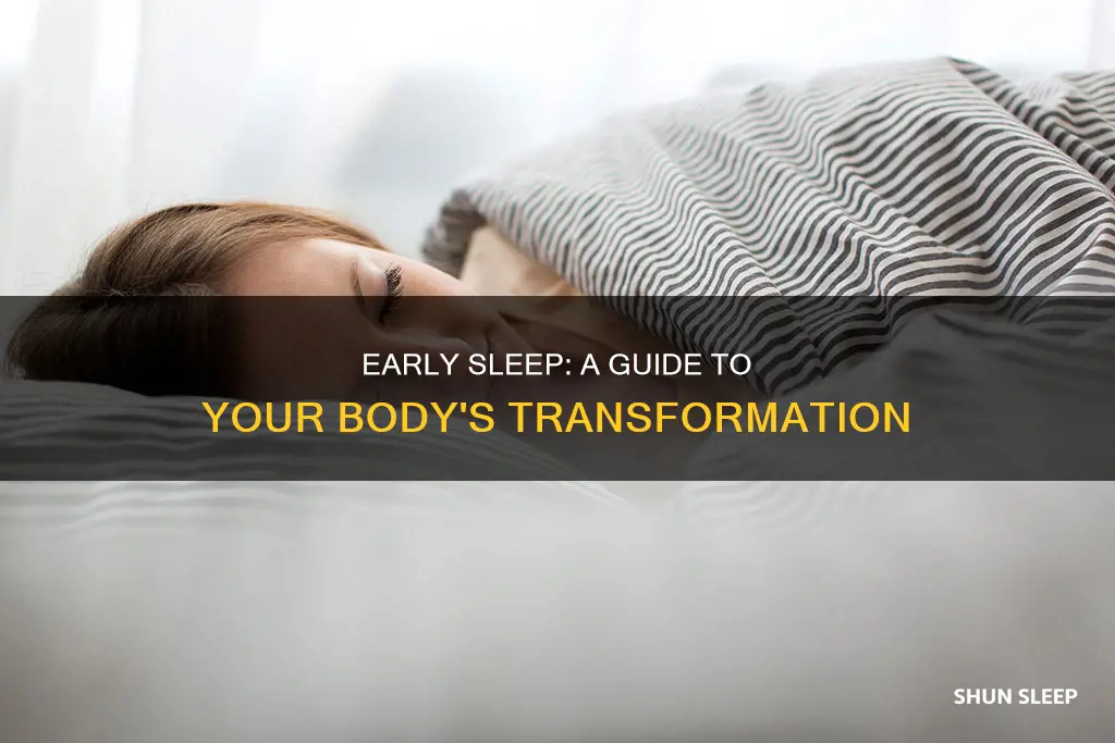 what happens to your body when you sleep early
