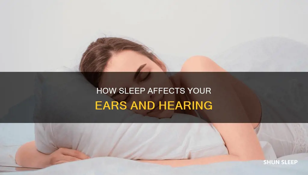 what happens to your ears when you sleep