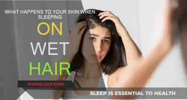 Wet Hair While Sleeping: Skin and Hair Effects