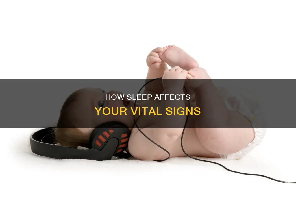 what happens to your vital signs while sleeping