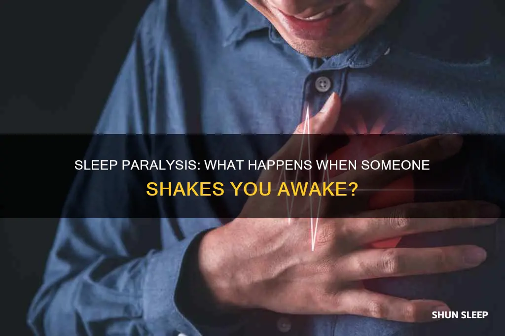 what happens when someone wakes you up during sleep paralysis
