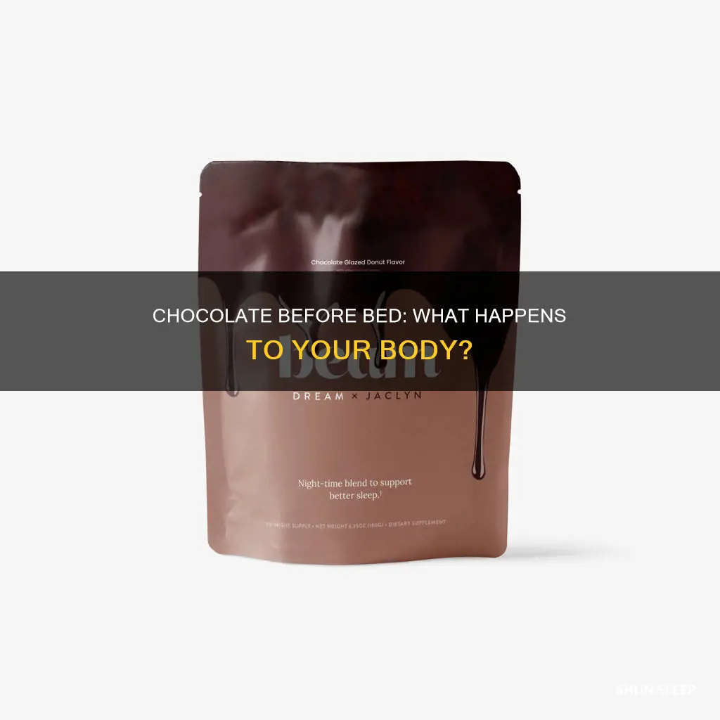 what happens when you eat chocolate before you sleep