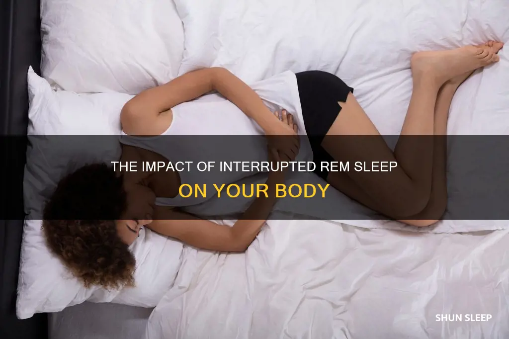 what happens when you interrupt rem sleep