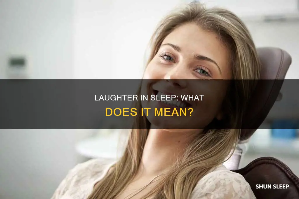 what happens when you laugh in your sleep