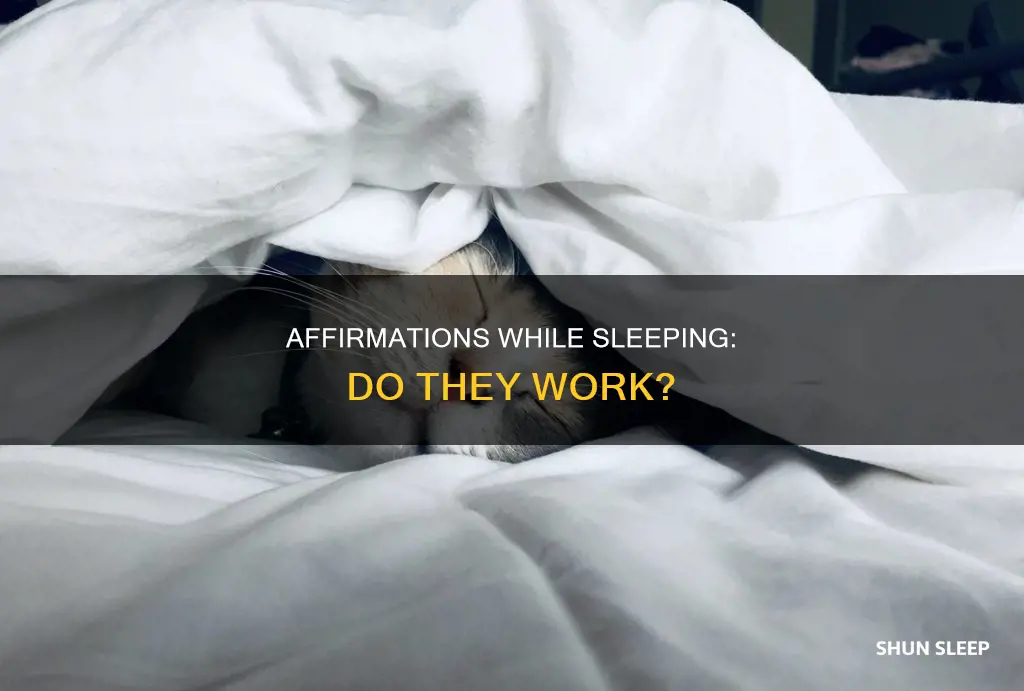 what happens when you listen to affirmations while you sleep
