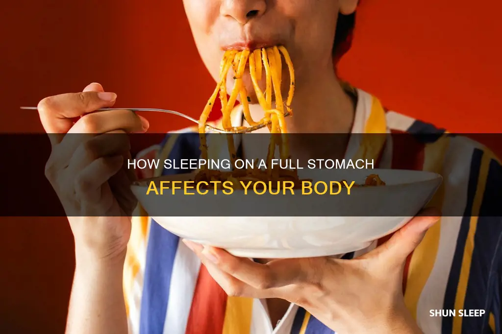 what happens when you sleep after being full