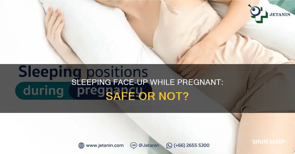 what happens when you sleep facing up during pregnancy