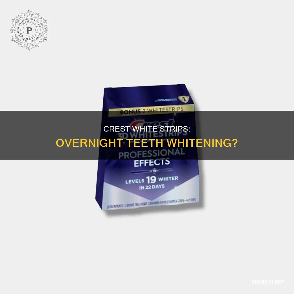 what happens when you sleep with crest white strips