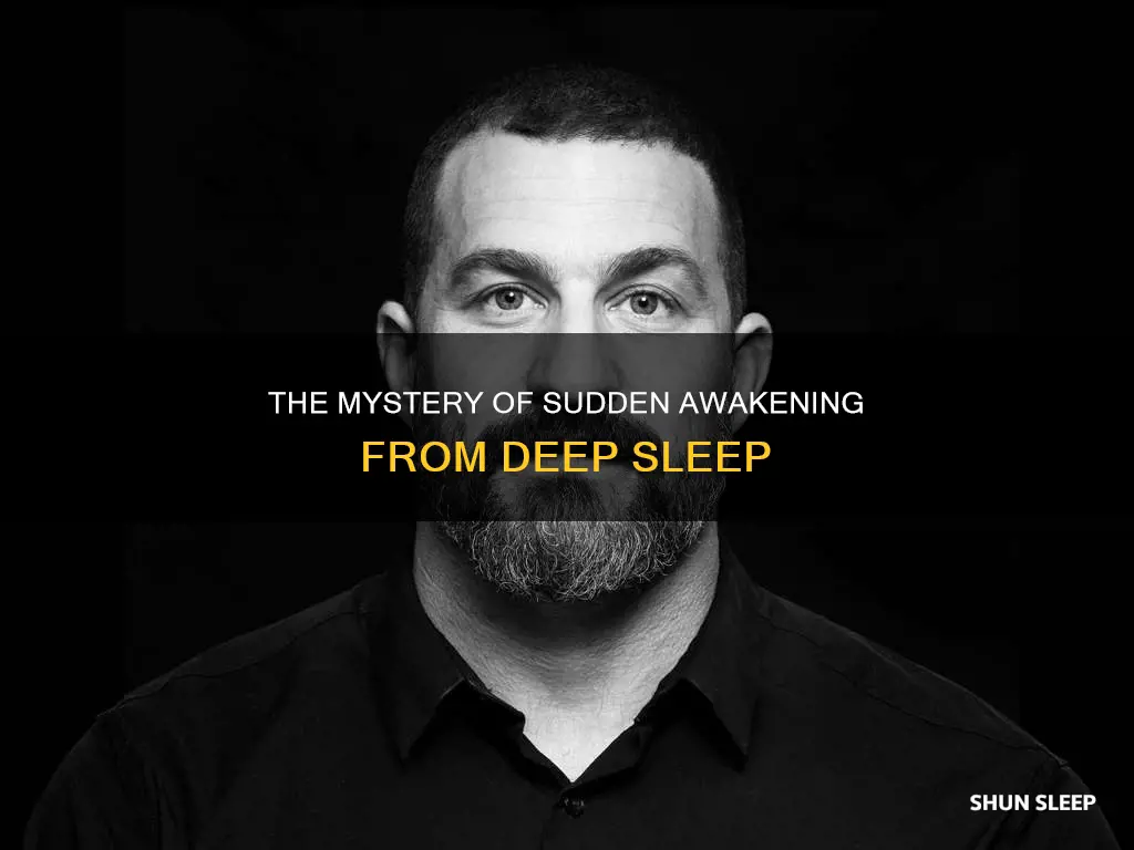 what happens when you suddenly wake up from deep sleep