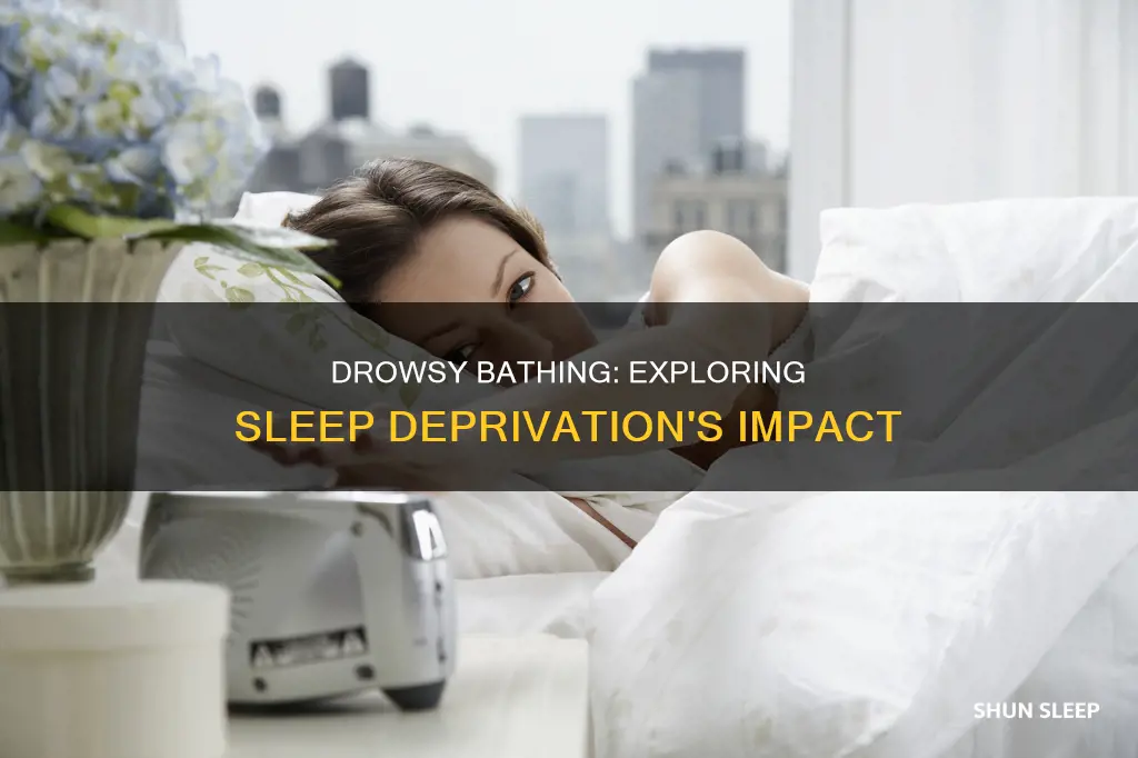 what happens when you take a bath without sleep