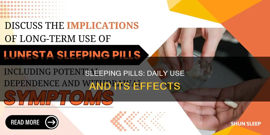 what happens when you take sleeping pills everyday
