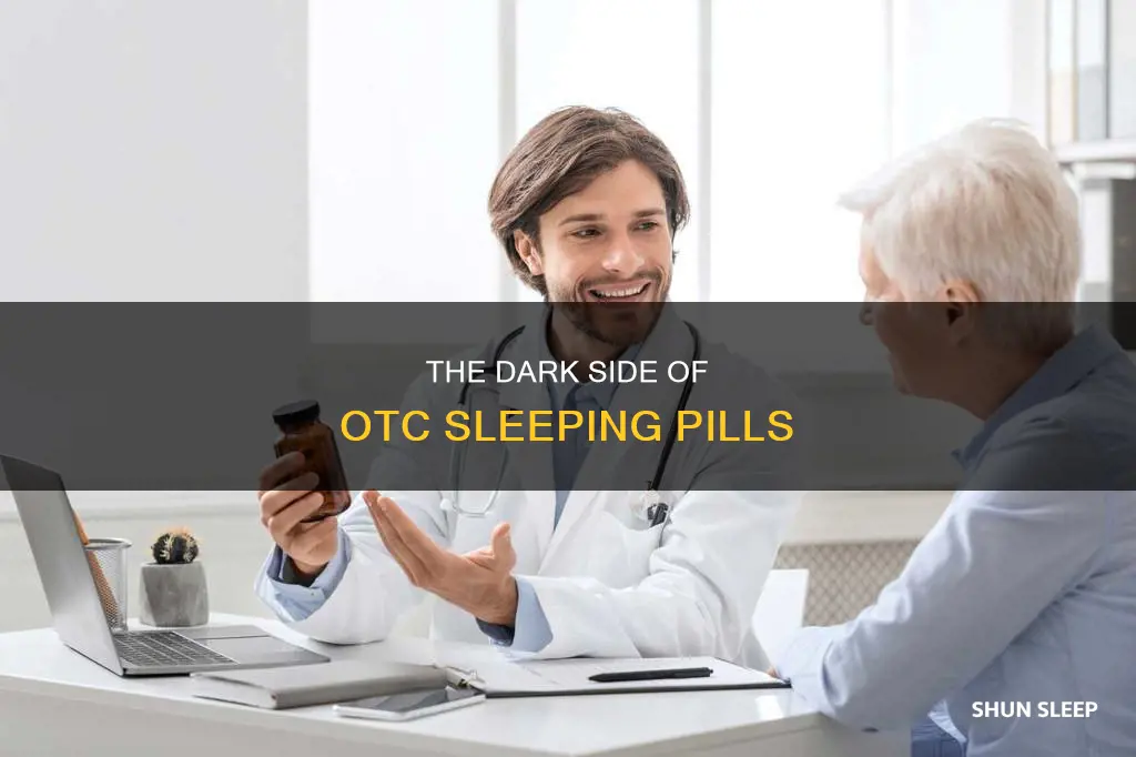what happens when you take too many otc sleeping pills