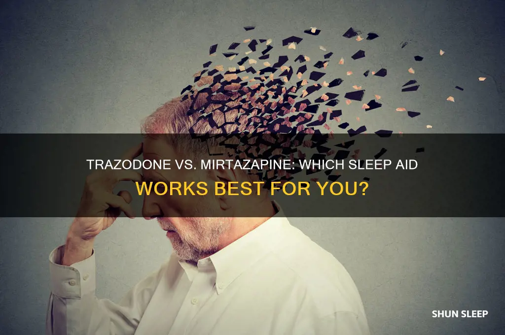 what helps better with sleep trazodone or mirtazapine