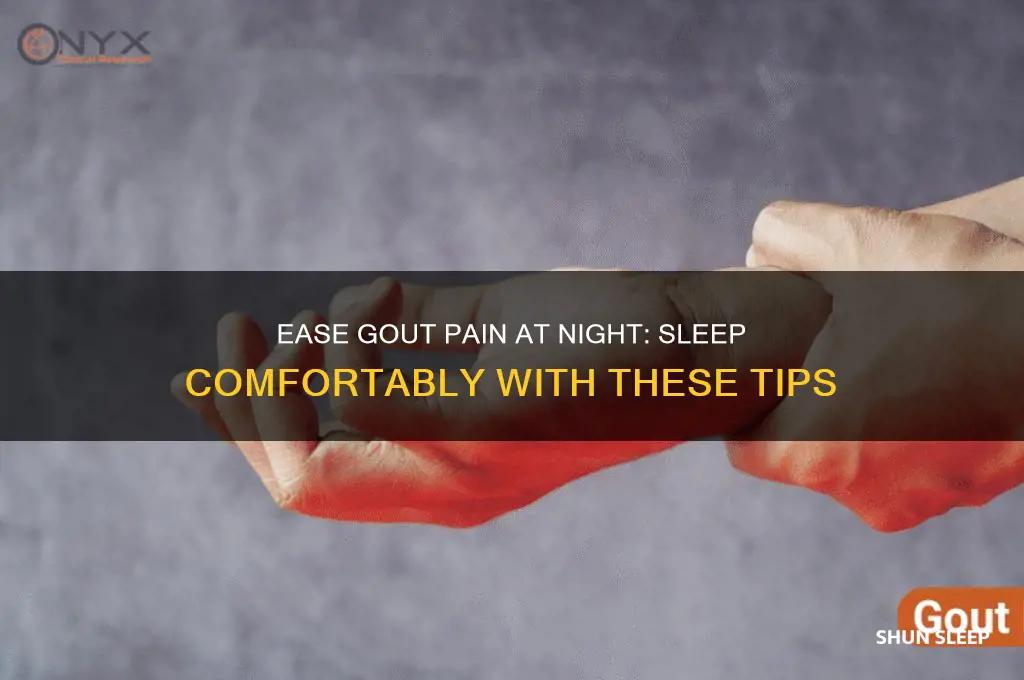 what helps gout pain while sleeping
