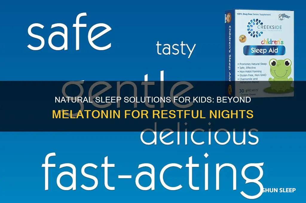 what helps kids sleep besides melatonin