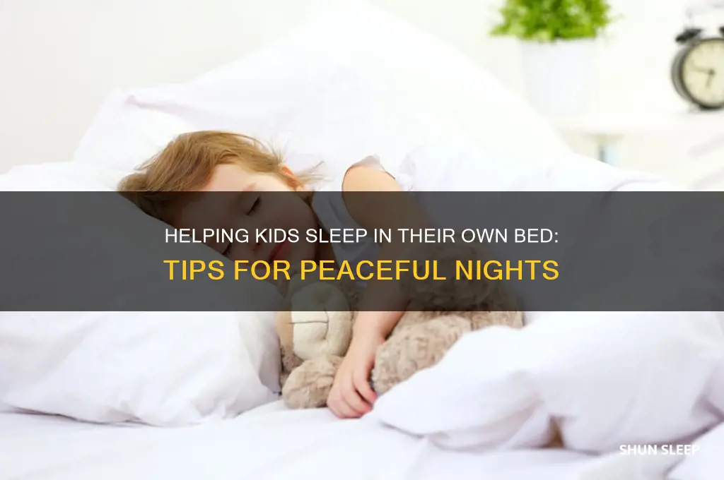 what helps kids sleep in their own bed