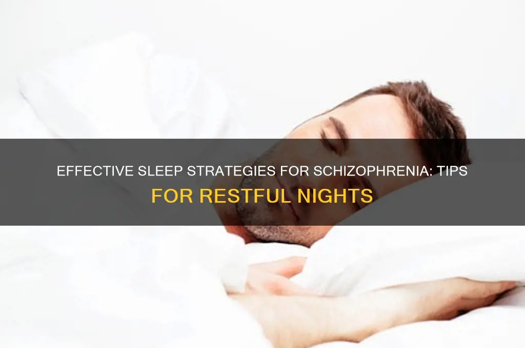 what helps schizophrenics sleep