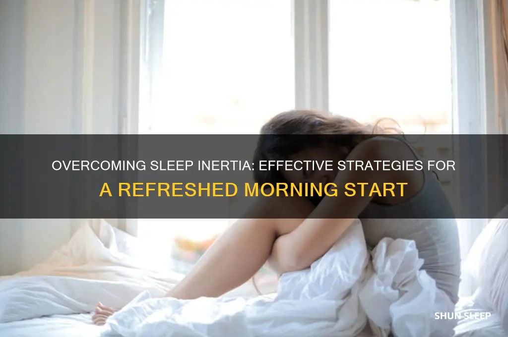 what helps sleep inertia
