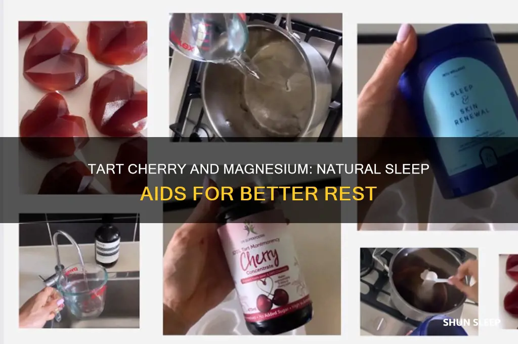 what helps you sleep just tart cherry and magnesium