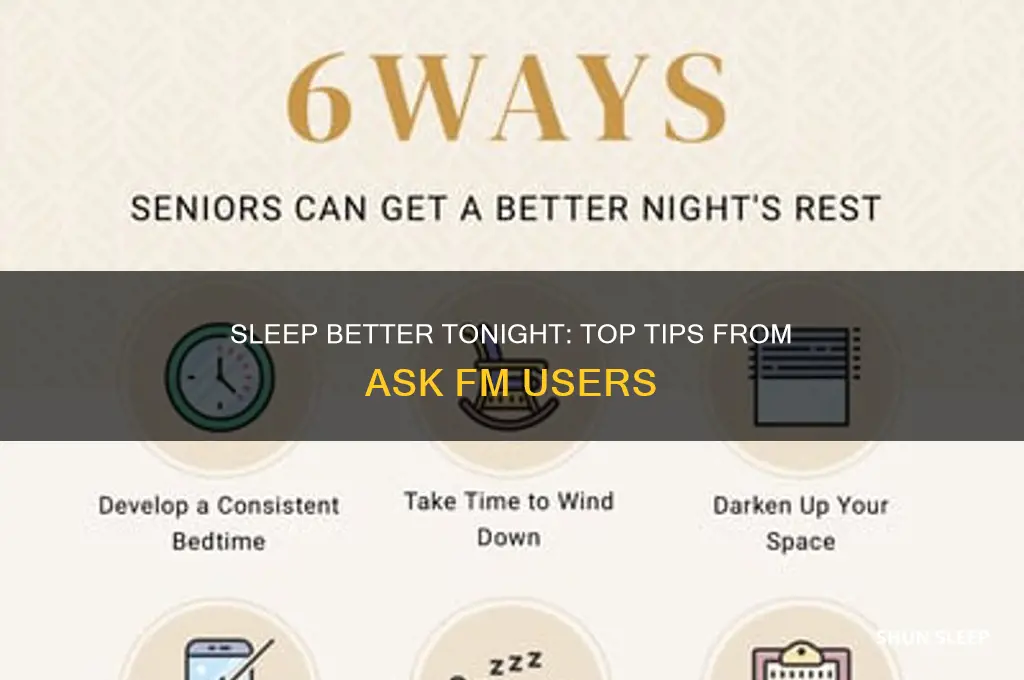 what helps you to sleep better ask fm