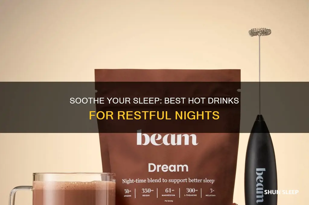 what hot drink helps you sleep