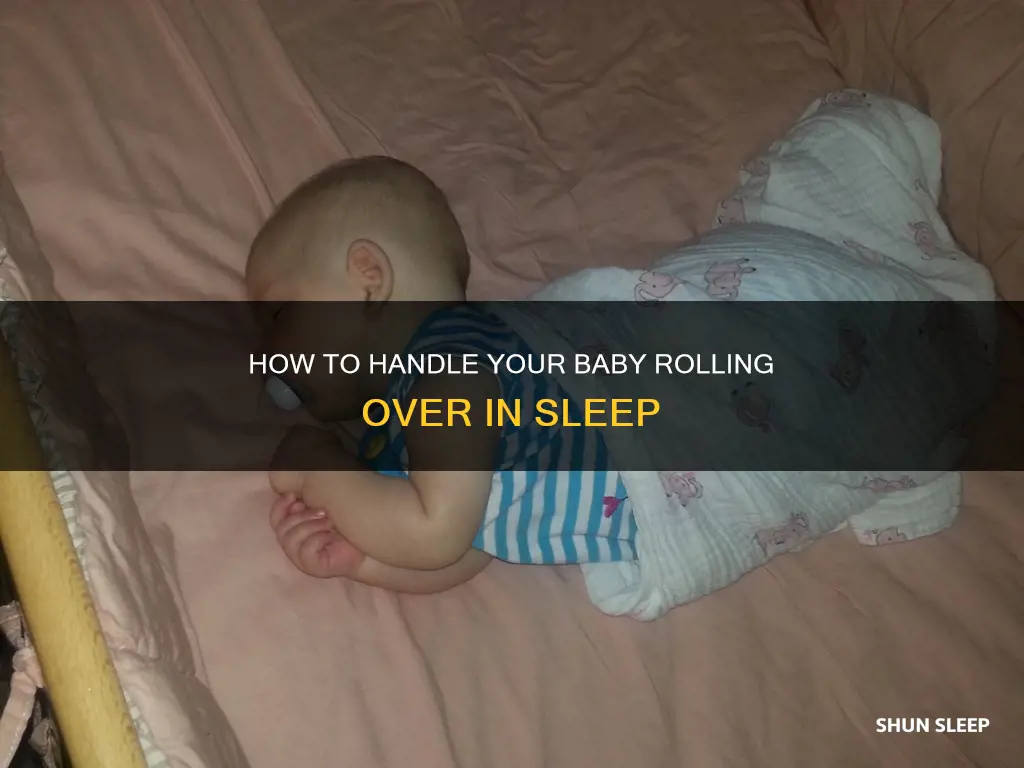 what if my 7 month old rolls over in sleep