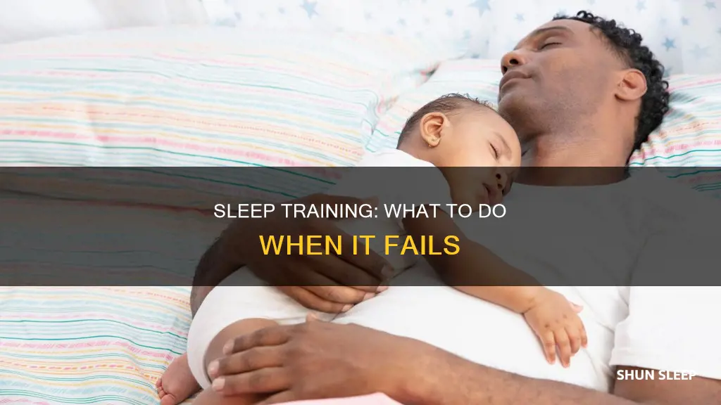 what if sleep training doesn t work