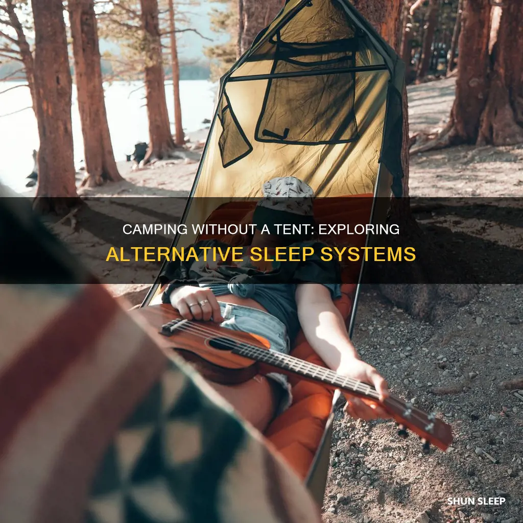 what if you dont use a tent to sleep