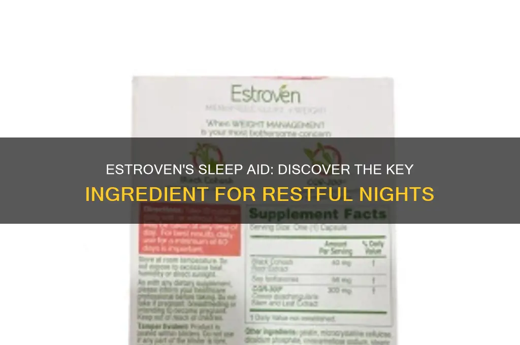 what ingredient in estroven helps you sleep