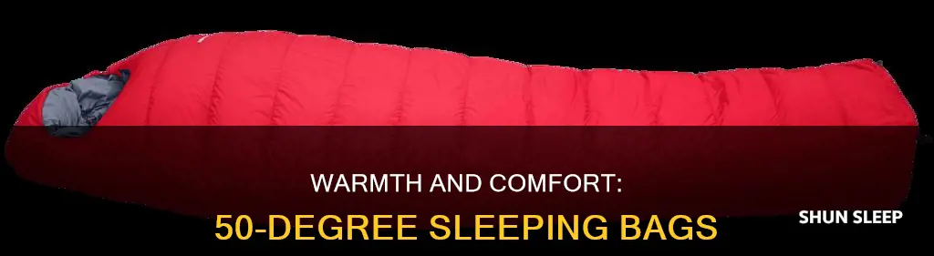what is a 50 degree sleeping bag