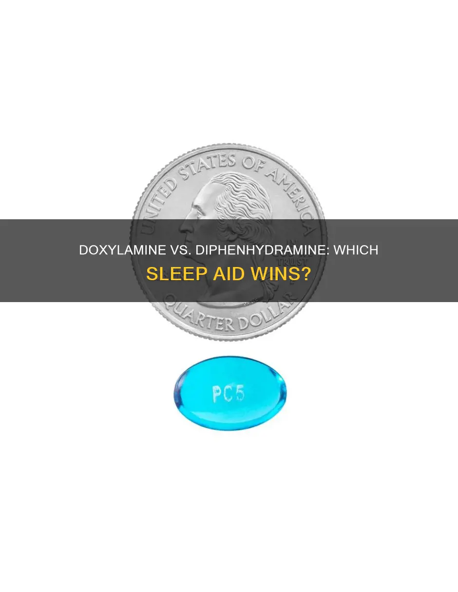 what is a better sleep aid doxylamine or diphenhydramine