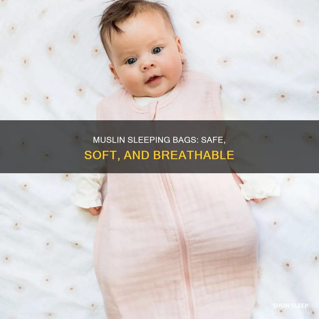 what is a muslin sleeping bag