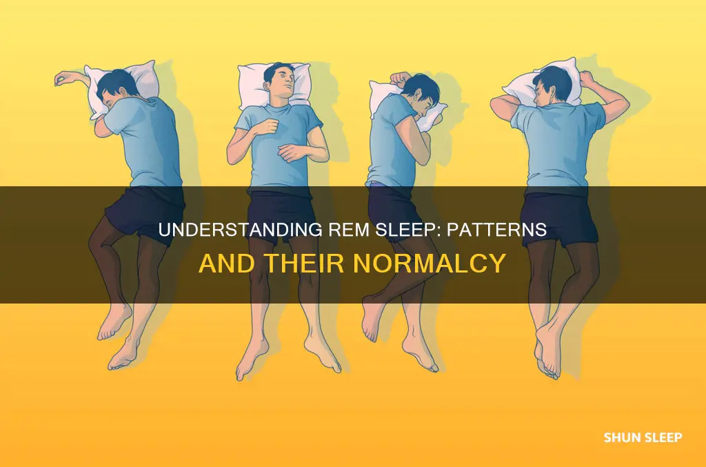 what is a normal rem sleep pattern