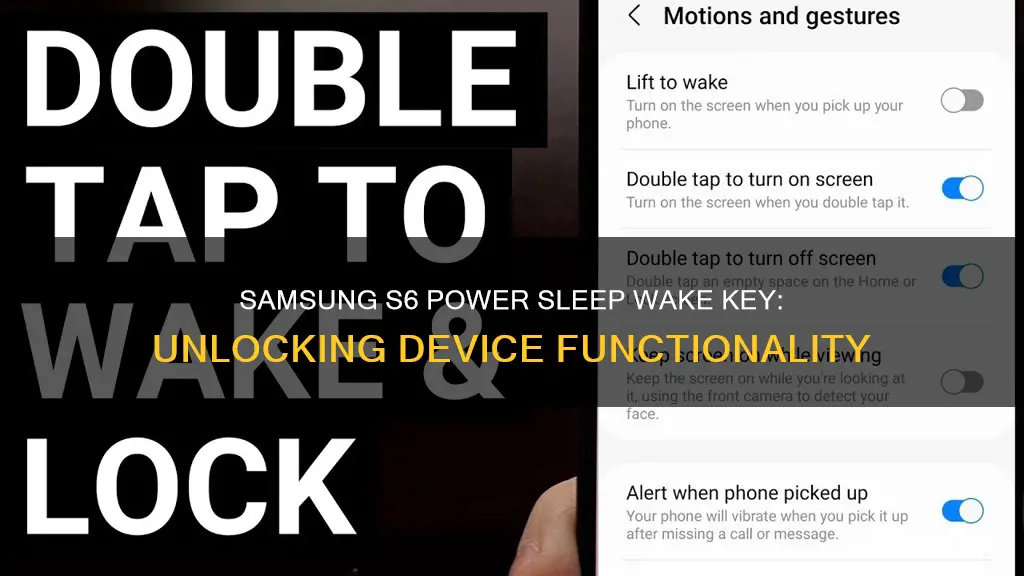 what is a power sleep wake key on samsung s6