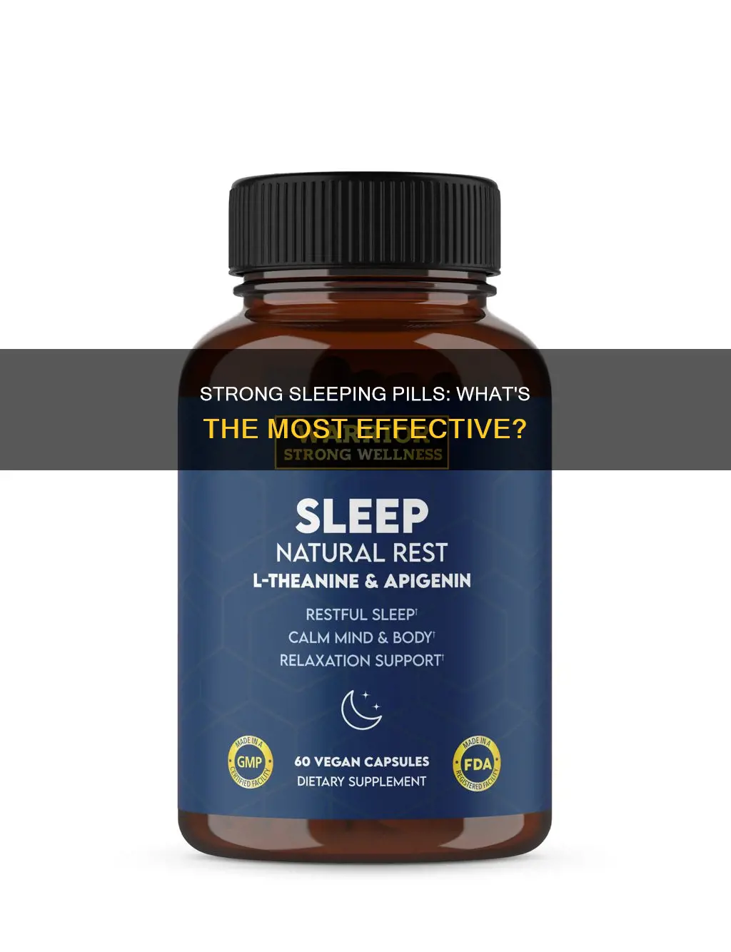 what is a really strong sleeping pill
