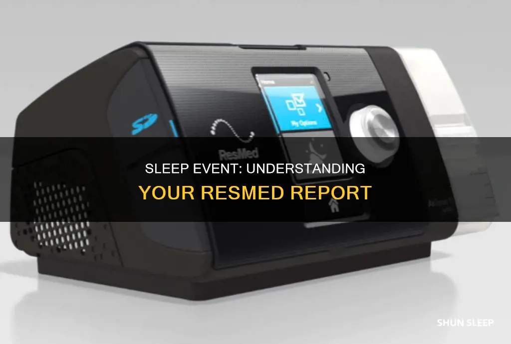 what is a sleep event mean on my resmed report